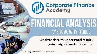 Financial Analysis - V.1 - Why, How, and Tools for Financial Analysis