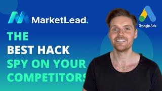 🪓 The BEST Google Ads Hack: Spy On Your Competitors