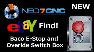 Ebay Find - E-Stop and Overide Switch and Enclosure - Neo7CNC.com