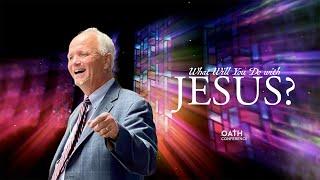 Keith Parker | OATH 2023 | What Will You Do With Jesus?