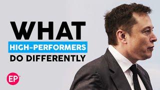 The Secret To What High Performers Do Differently