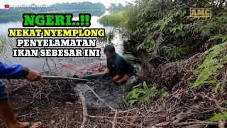 NGERI..!!Demi Ikan Besar Nekat Nyemplung || Mancing Ikan Besar