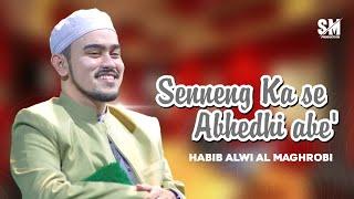 SENNENG KA SE - AL MAHABBAH ( COVER BY MAJELIS SHOLAWAT SYABAB ) HABIB ALWI AL MAGHROBI