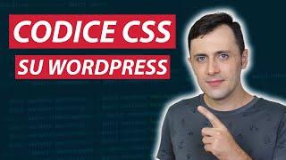 Come aggiungere del codice CSS in WordPress 