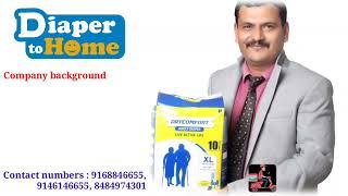 Diaper to Home..Contact numbers.. 9168846655,9146146655,8484974301..(Call For Adv : 8530631224)