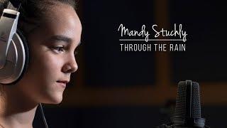 Mandy Stuchly sings "Through The Rain"