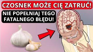 Przestań jeść czosnek nieprawidłowo! 11 krytycznych błędów, które szkodzą twojemu zdrowiu!
