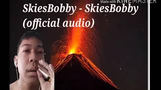 SkiesBobby - SkiesBobby (Audio)