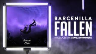 Barcenilla - Fallen (Prod. By Impala Drummerz) - (Audio) - G8briel