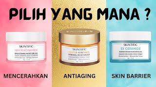 PELEMBAB SKINTIFIC UNTUK KULIT APA ? 3 MOISTURIZER SKINTIFIC YANG HARUS KAMU PUNYA !