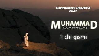 MUHAMMAD (SOLLALLOHU ALAYHI VA SALLAM) ALLOHNING ELCHISI UZBEK TILDA 1 CHI QISMI