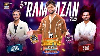 Jeeto Pakistan League | 5th Ramazan | 6 March 2025 | Fahad Mustafa | ARY Digital