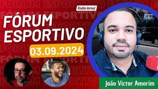 FÓRUM ESPORTIVO com JOÃO VICTOR AMORIM entrevista BRUNO BECKER E DARLEY na RÁDIO JORNAL (03/09/24)