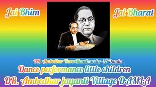 Ham bhim rao ke bache hai#jai #viral #damla #hollywood #dr. Ambedkar jayanti Village damla#trending#