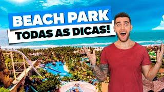 Todas as dicas do BEACH PARK em Fortaleza! Como ir, ingressos, quanto custa...