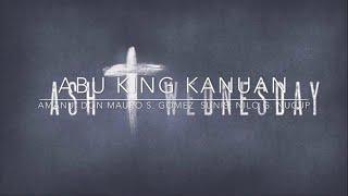 ABU KING KANUAN (PARA MIERCOLES DE CENIZA) | ALBUM VERSION