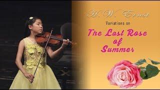 H.W. Ernst Variations on "The Last Rose of Summer" | Leia Zhu