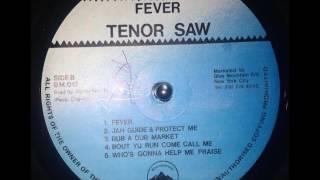 Tenor Saw - Who's Gonna Help Me Praise