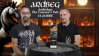 ARDBEG 14 JAHRE ANTHOLOGY | THE UNICORNS TALE Tasting
