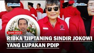 BERANI! SINDIRAN PDIP Ribka Tjiptaning Singgung Jokowi: Sudah Tidak Benar Republik Ini