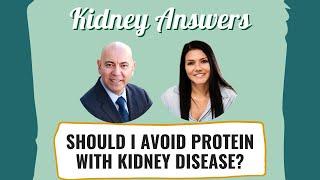 Should I avoid protein in kidney disease?