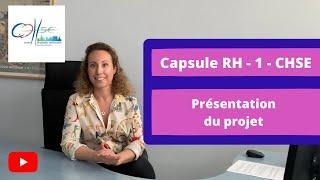 Capsule RH #1 - Présentation du projet RESSOURCES HUMAINES HOPITAL