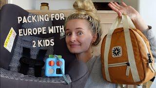 EVERYTHING WE ARE PACKING FOR EUROPE WITH 2 TODDLERS | TRAVELING INTERNATIONALLY WITH KIDS