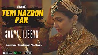 Teri Nazron Par | Grehan Band x Fahad Hussayn x Sonya Hussayn - Hamza Khwaja