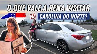 O QUE VISITAR NA CAROLINA DO NORTE? PRINCIPAIS PONTOS TURÍSTICOS | Leticia Zalewski