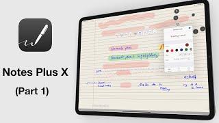 Notes Plus X (2024) for iPad Notes | DETAILED Review | Part 1