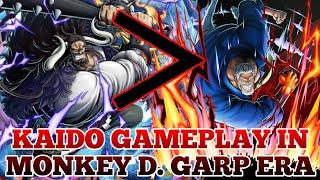 KAIDO GAMEPLAY IN MONKEY D. GARP ERA | ONE PIECE BOUNTY RUSH | OPBR