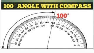 Construction Of 100° Angle with Compass