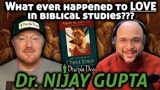 Why are biblical scholars so hesitant to talk about LOVE? (w/ Dr. Nijay Gupta)