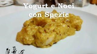 Tutorial - Pollo Yogurt e Noci Con Spezie - Ricetta Veloce Buonissima - Chicken Recipe