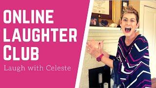 Online Laughter Club: Laugh Along with Celeste