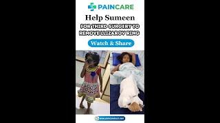 Help Sumeen For Third Surgery To Remove Llizarov Ring