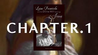 Luisa Piccarreta and the Divine Will Teachings of Jesus - Susanne James - Audiobook - CHAPTER 1