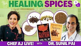 Healing Spices Part Three - Black Pepper, Caraway, Cardamom, Celery Seed with Dr. Sunil Pai + Q & A