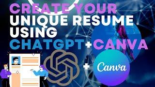 ChatGPT Resume Writing - How to build a resume using Canva + ChatGPT