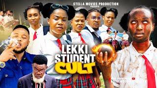 LEKKI STUDENT CULT SEASON 1&2- MERCY KENNETH, UGO SPUNKY - NEW 2024 EXCLUSIVE NOLLYWOOD MOVIE