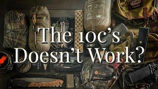 The 10c’s Doesn’t Work? Dave Canterbury's mentality on the subject Bushcraft 101