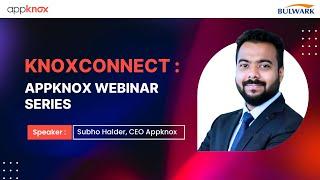 Appknox Webinar Series 2025 | KnoxConnect | Mobile Application Security | Bulwark Technologies