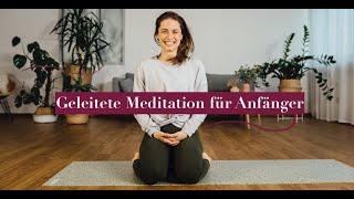 Geleitete Meditation für Anfänger | 10min Achtsamkeit