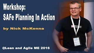 Workshop: SAFe Planning In Action by Nick McKenna