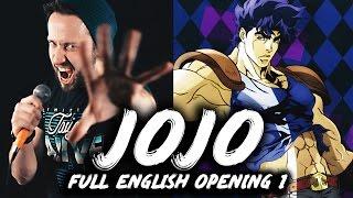JoJo's Bizarre Adventure: FULL ENGLISH OPENING 1 (Sono Chi No Sadame)