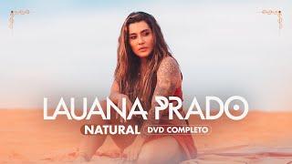 Lauana Prado - Natural (DVD COMPLETO)