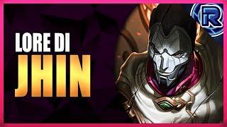 La LORE di JHIN - League of Legends