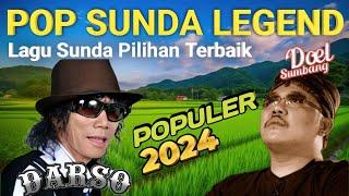 LAGU POP SUNDA LEGEND DARSO, DOEL SUMBANG FULL ALBUM || Kompilasi Lagu Sunda Pilihan Terbaik Populer