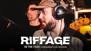 RIFFAGE -  In The Fade (Fundament Live Sessions)