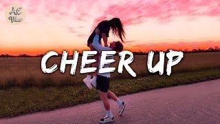 Songs to Cheer you Up on a tough day  Boost your mood playlist